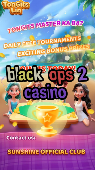 black ops 2 casino-abscasinocalgary.igamblinglist.com