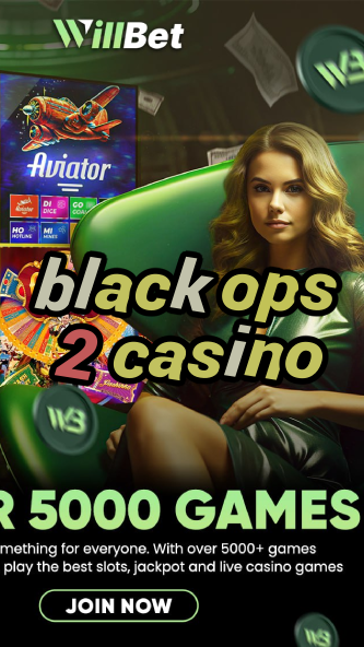 black ops 2 casino-abscasinocalgary.igamblinglist.com